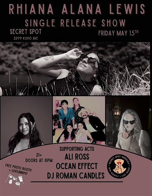 Rhiana Alana Lewis Single Release Show @ Secret Spot