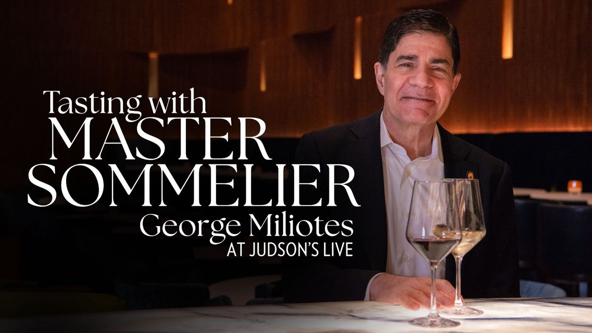 Judson's Live - Tasting with Master Sommelier George Miliotes