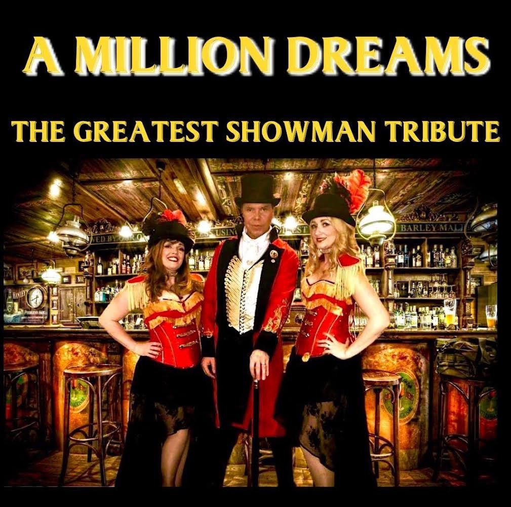 A Million Dreams - A tribute to The Greatest Showman with Movie Magic Hits!!