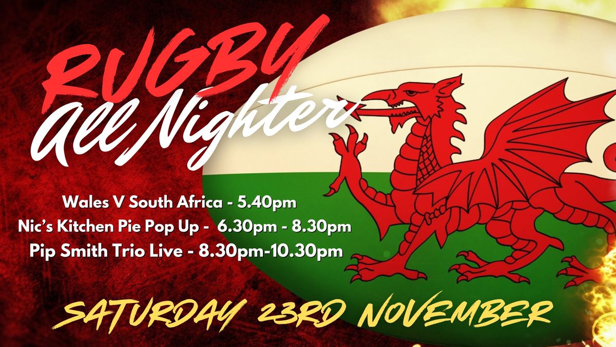 Rugby All Nighter \/\/ Rugby, Pies, Live Music