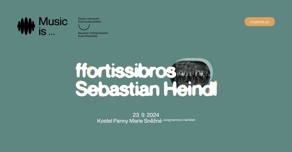 ffortissibros & Sebastian Heindl