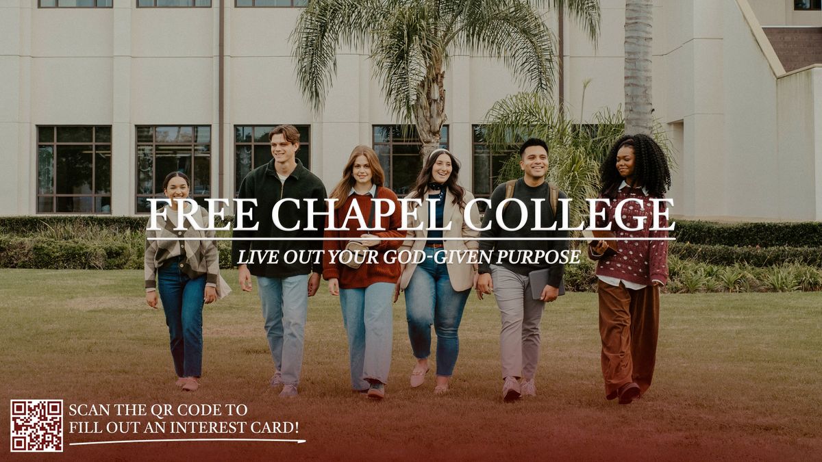 FREE CHAPEL COLLEGE OC: Apply today!