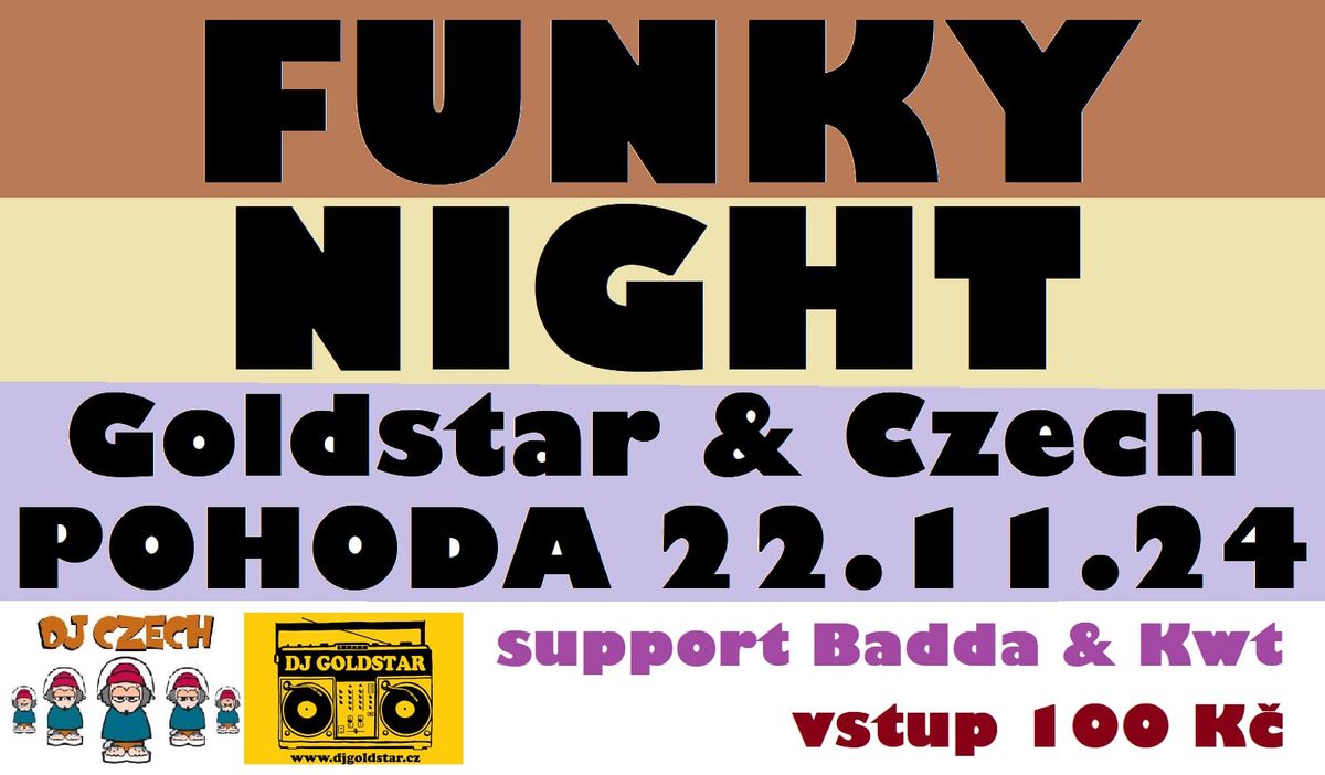 Legendary Funky Night - GOLDSTAR & DJ CZECH 