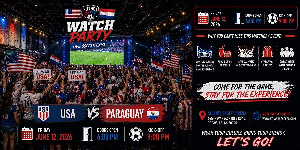 Copy of Futbol Fan Fest - USA vs Paraguay