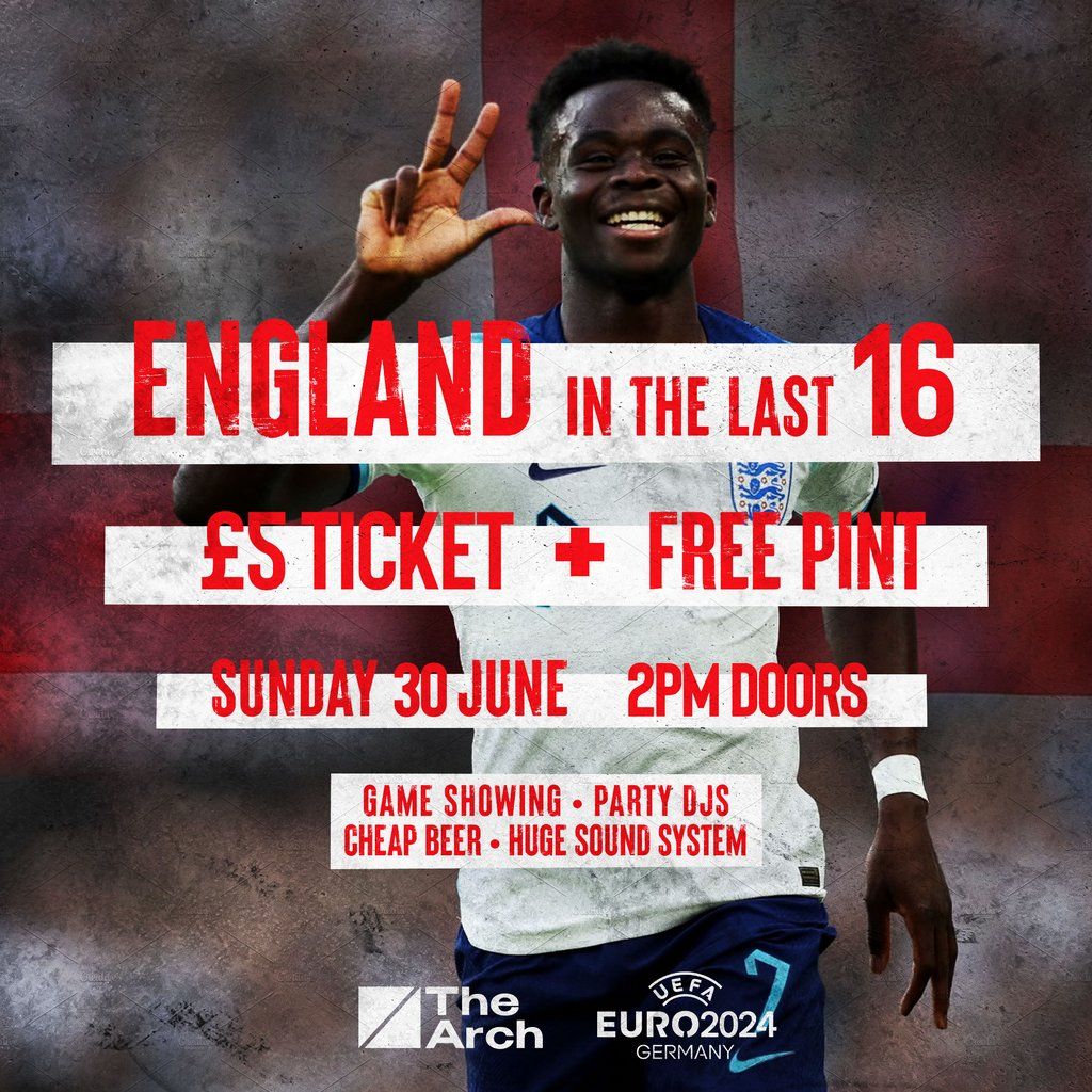 England Euros - Last 16 Live At The Arch