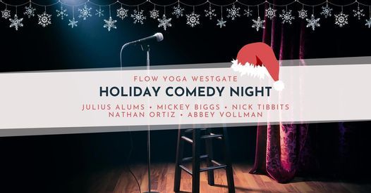 Flow Holiday Comedy Night!