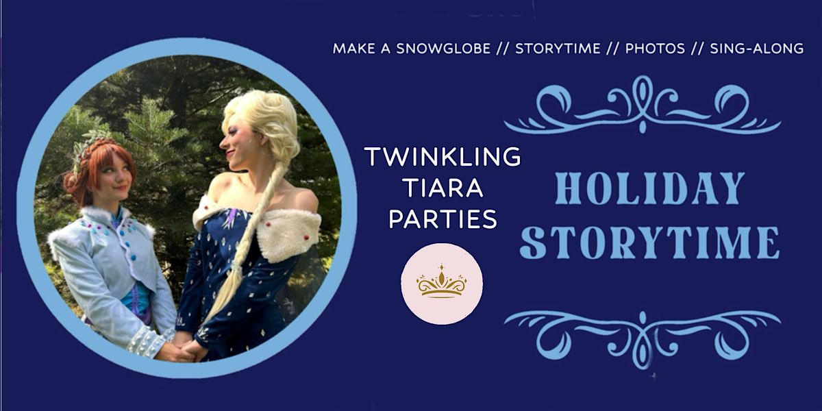 Holiday Princess Storytime