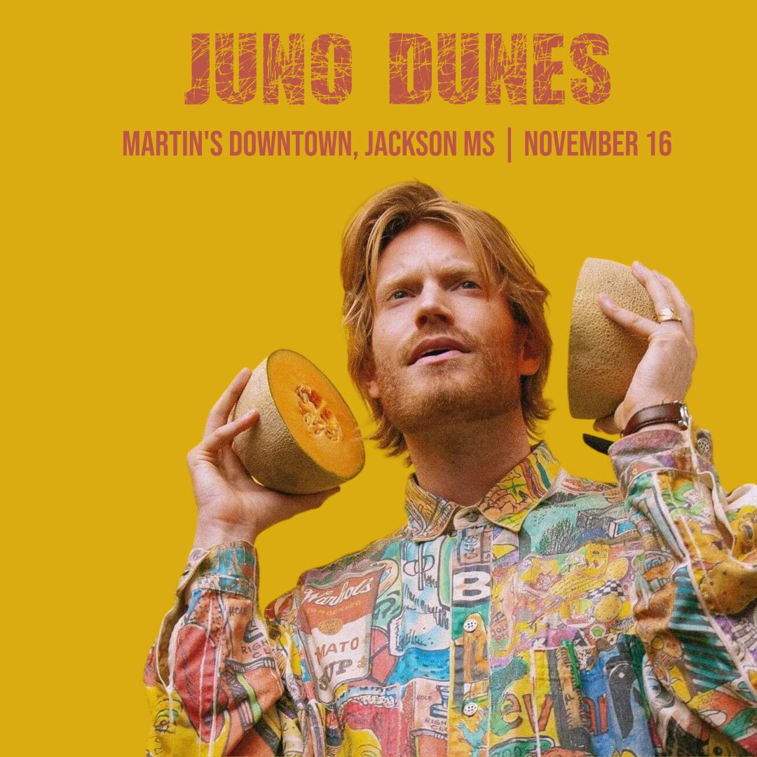 Juno Dunes at Martin's Downtown