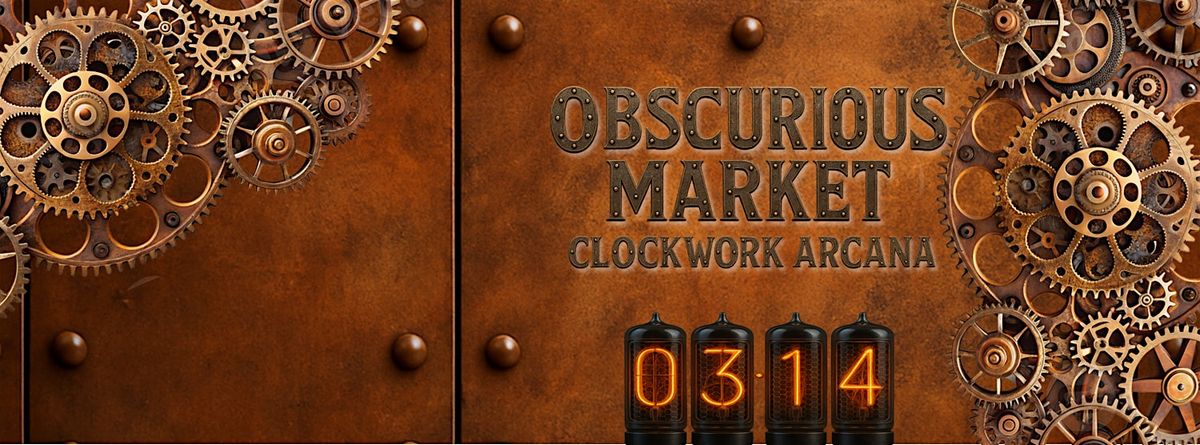 Obscurious Market: Clockwork Arcana
