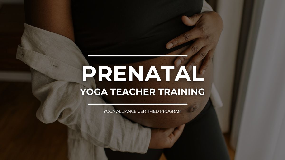 Prenatal Yoga Teacher Training