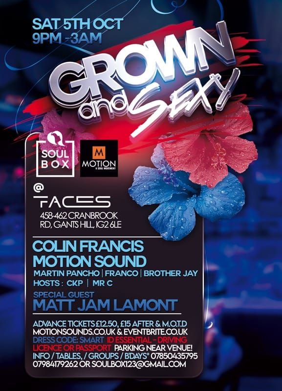 SoulBox + Motion Sound - Grown & Sexy @Faces Nightclub 