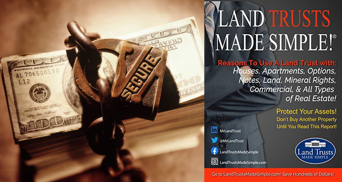 Land Trusts Made Simple\u00ae Workshop: Protecting Your Real Estate Investments and Privacy