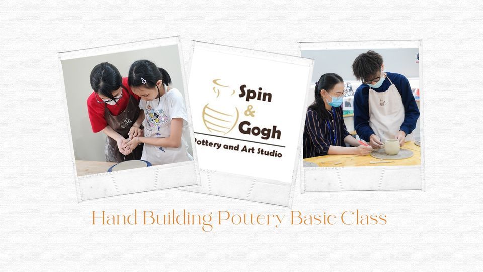 HAND FORMED POTTERY BASIC CLASS LEVEL 1, Spin & Gogh, Ho Chi Minh