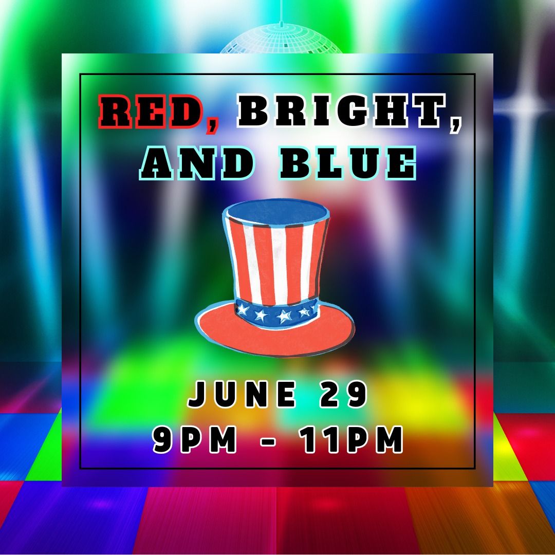 Red Bright and Blue