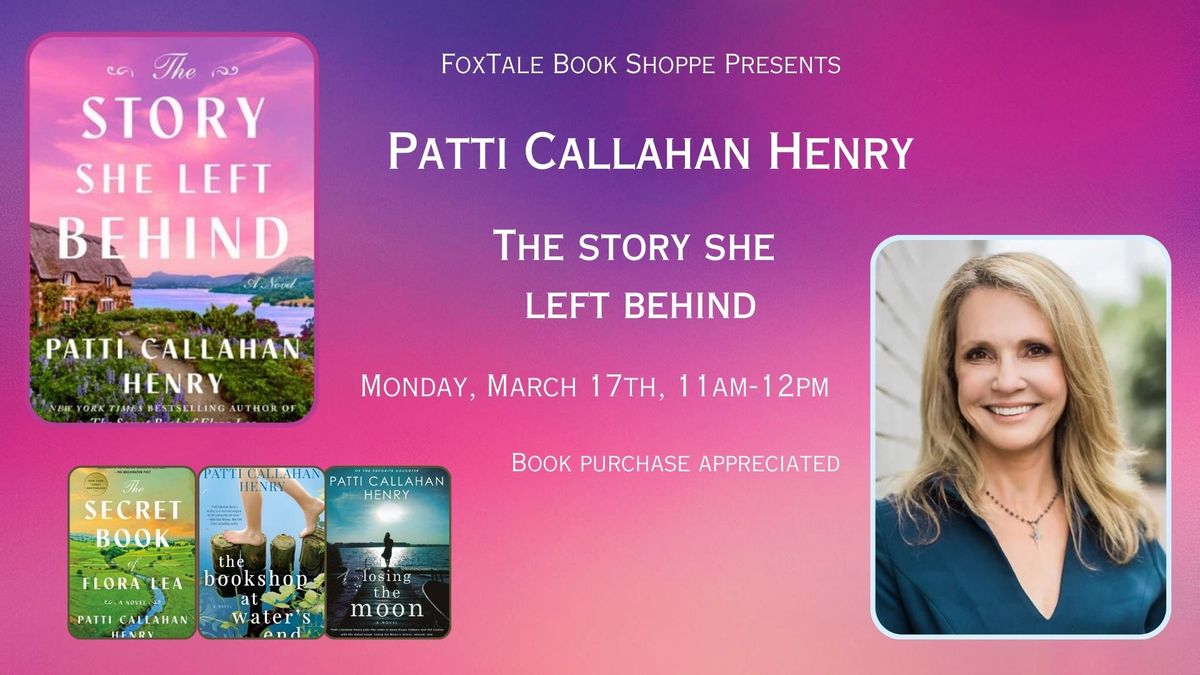 Patti Callahan Henry, The Story She Left Behind