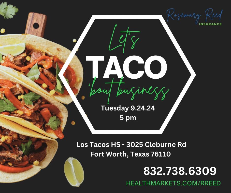 Let\u2019s Taco \u2018bout Business 