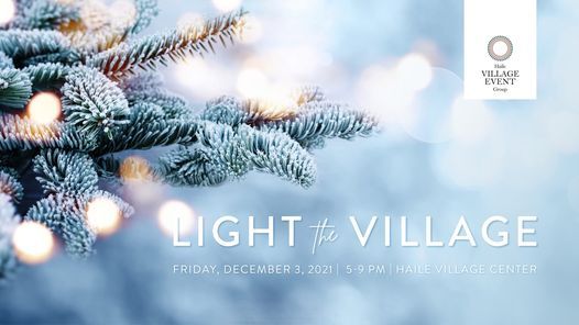 Light the Village | Haile Village Center