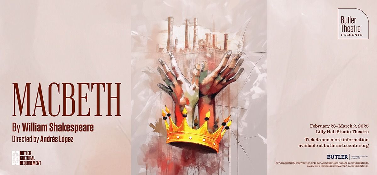 Butler Theatre Presents Macbeth