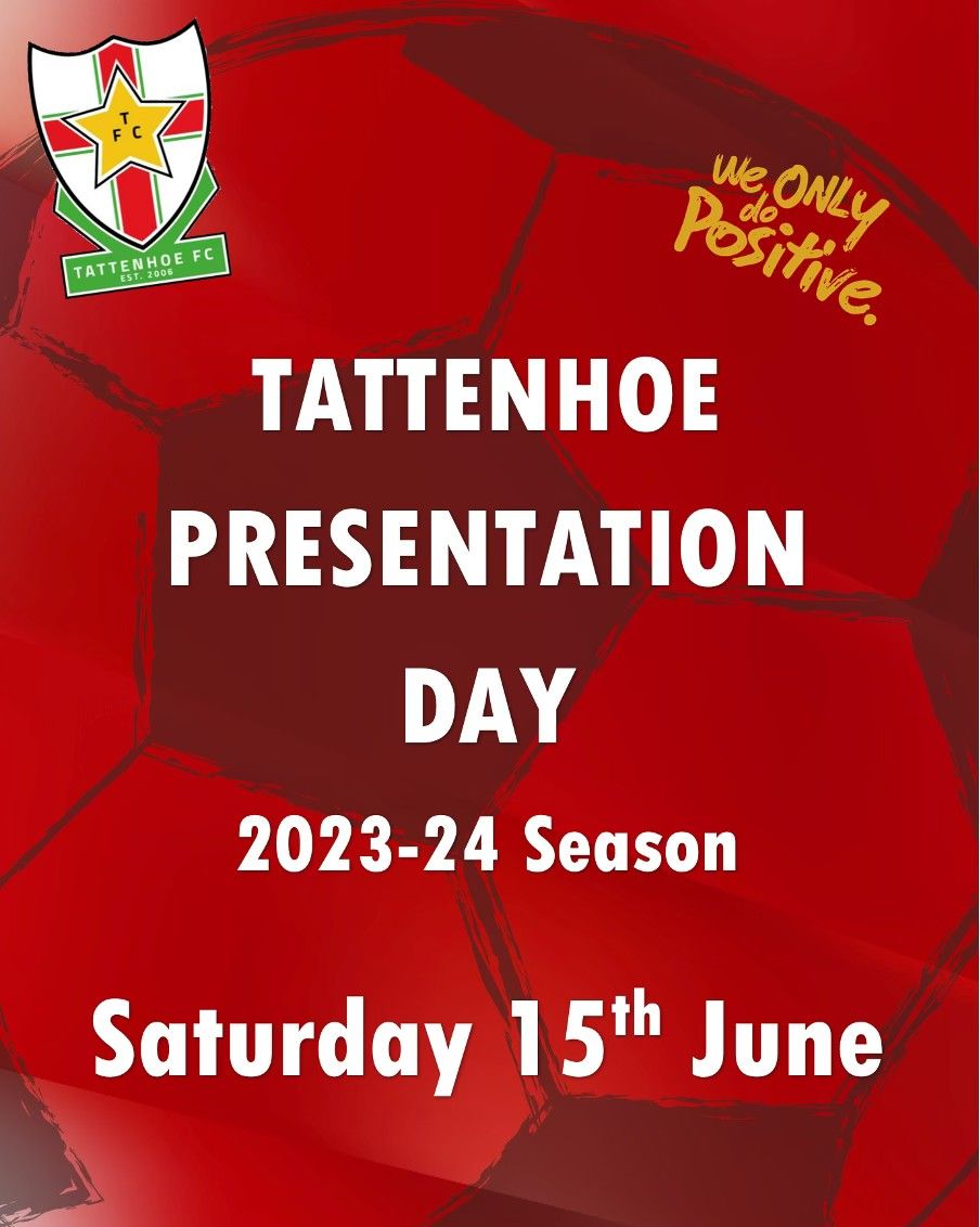 SAVE THE DATE: Tattenhoe FC - Presentation Day