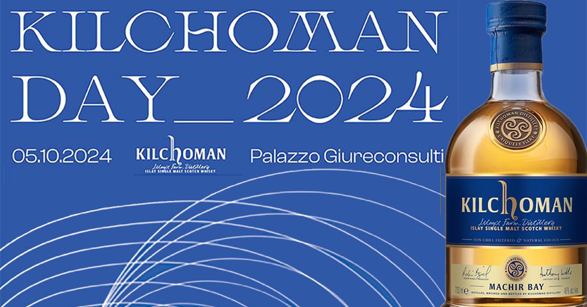 Kilchoman Day 2024 - Milano