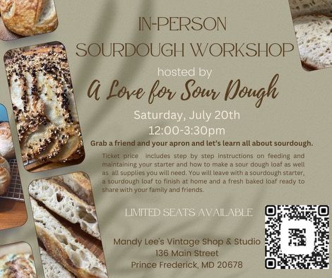 Sour Dough Bread Workshop Presented by A Love for Sour Dough