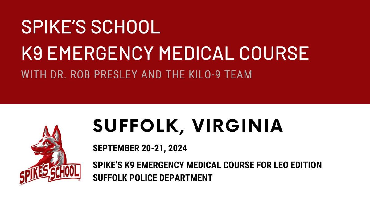 Spike's K9 Emergency Medical School