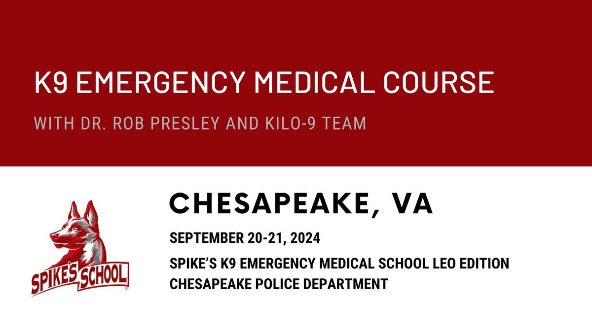 Spike's K9 Emergency Medical School