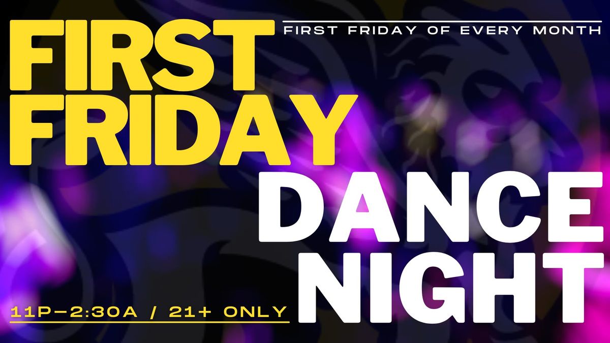 First Friday Dance Night @ The Auricle