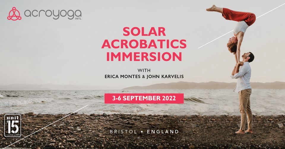 Bristol AcroYoga Solar Acrobatics Immersion with Erica Montes & John Karvelis