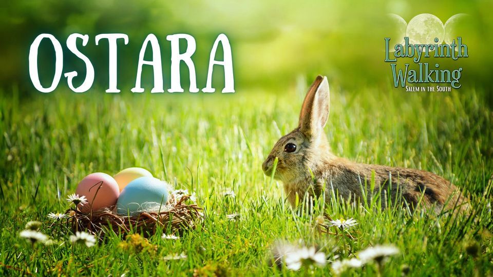 Ostara 2023 with Labyrinth Walking