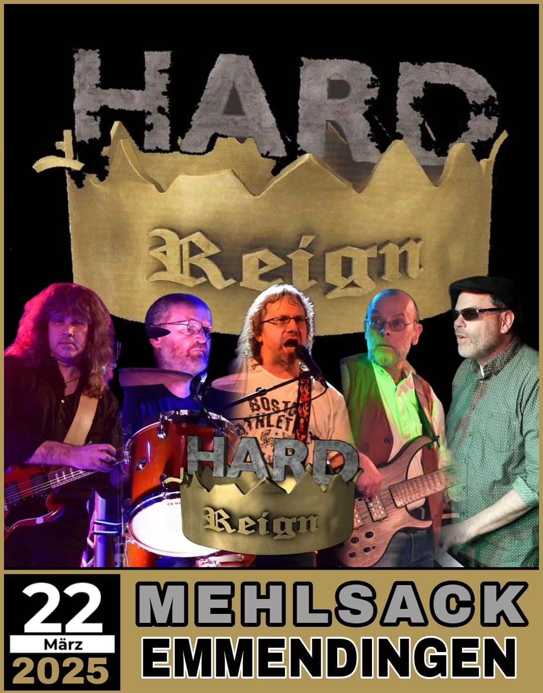 HARD REIGN @Live im Mehlsack 