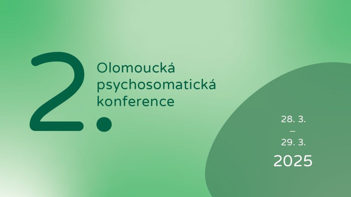 2. Olomouck\u00e1 psychosomatick\u00e1 konference