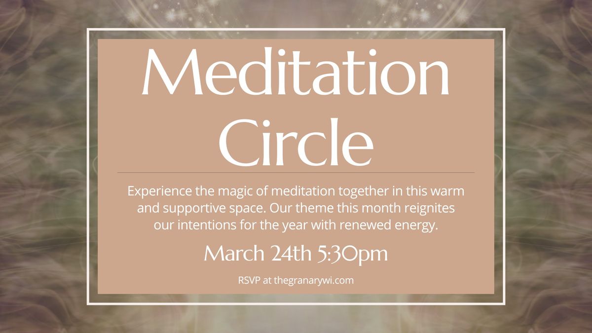 Monthly Meditation Circle