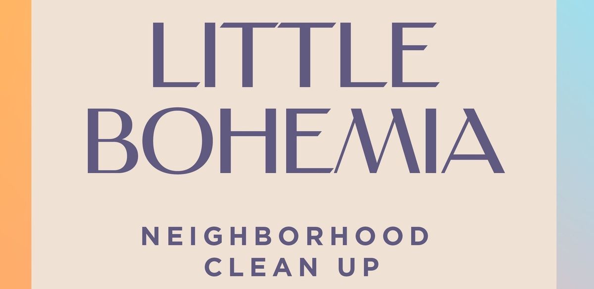 Little Bohemia Neighborhood Clean Up + Keep Omaha Beautiful