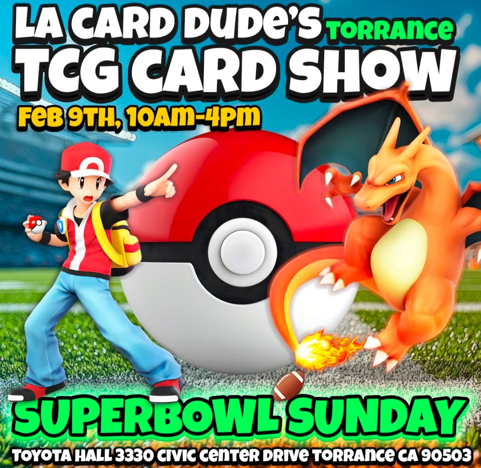 LA Card Dude's Torrance TCG Card Show!!