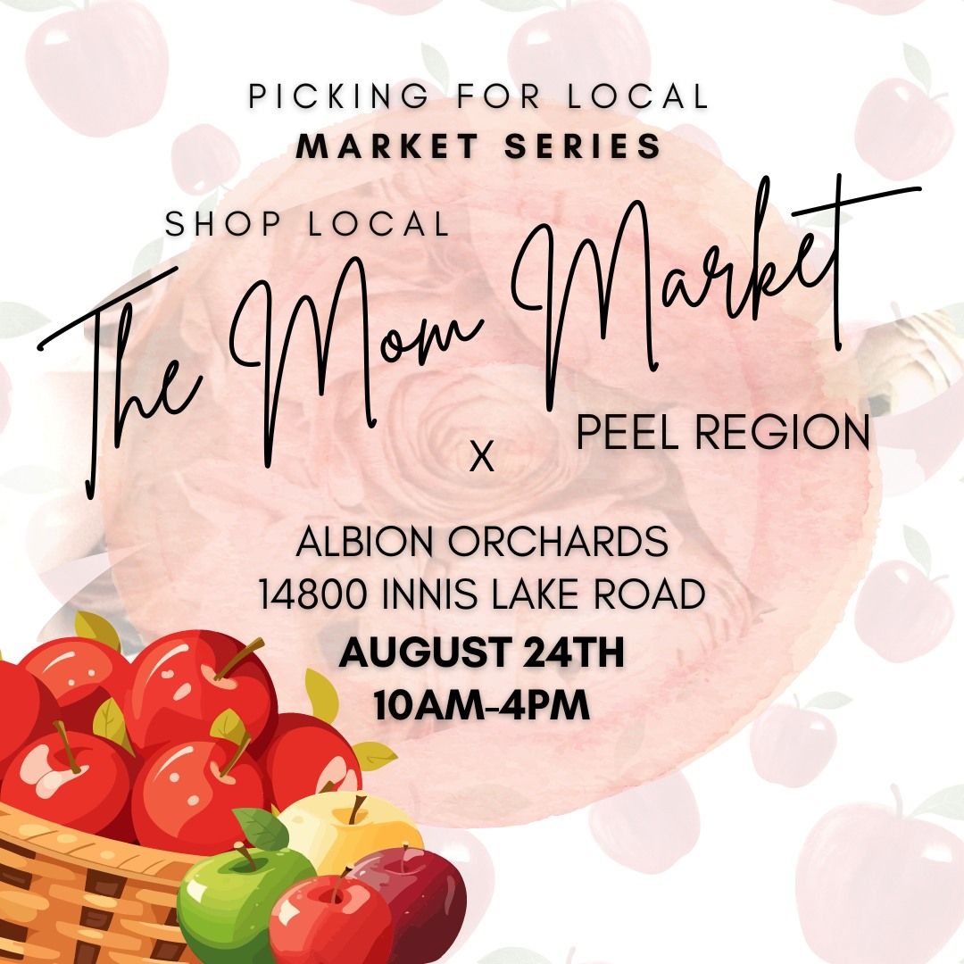 Community Artisan Market | Albion Orchards x The Mom Market Peel Region 