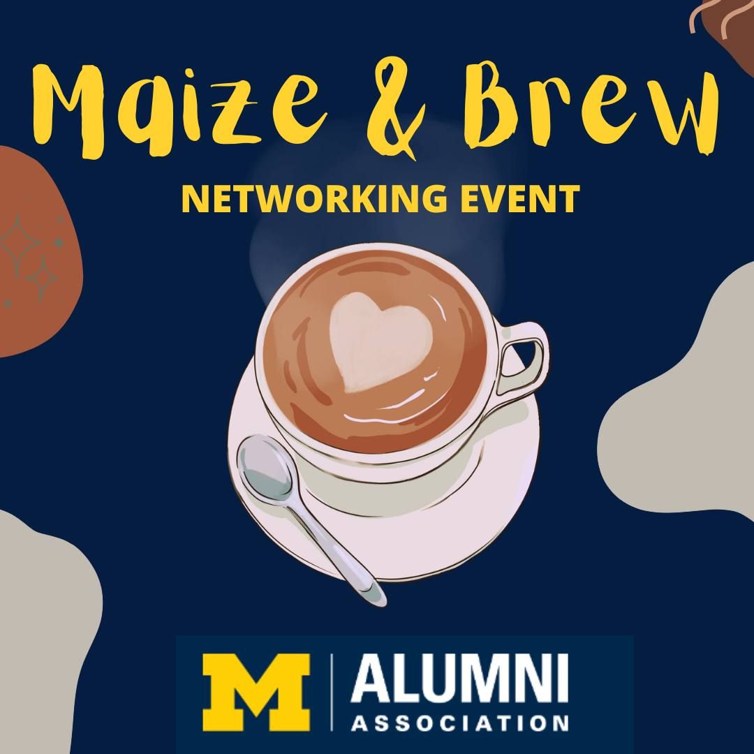 Maize & Brew Networking Event