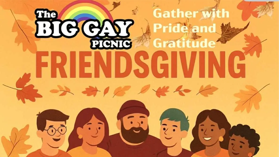 Big Gay Picnic: Friendsgiving Edition