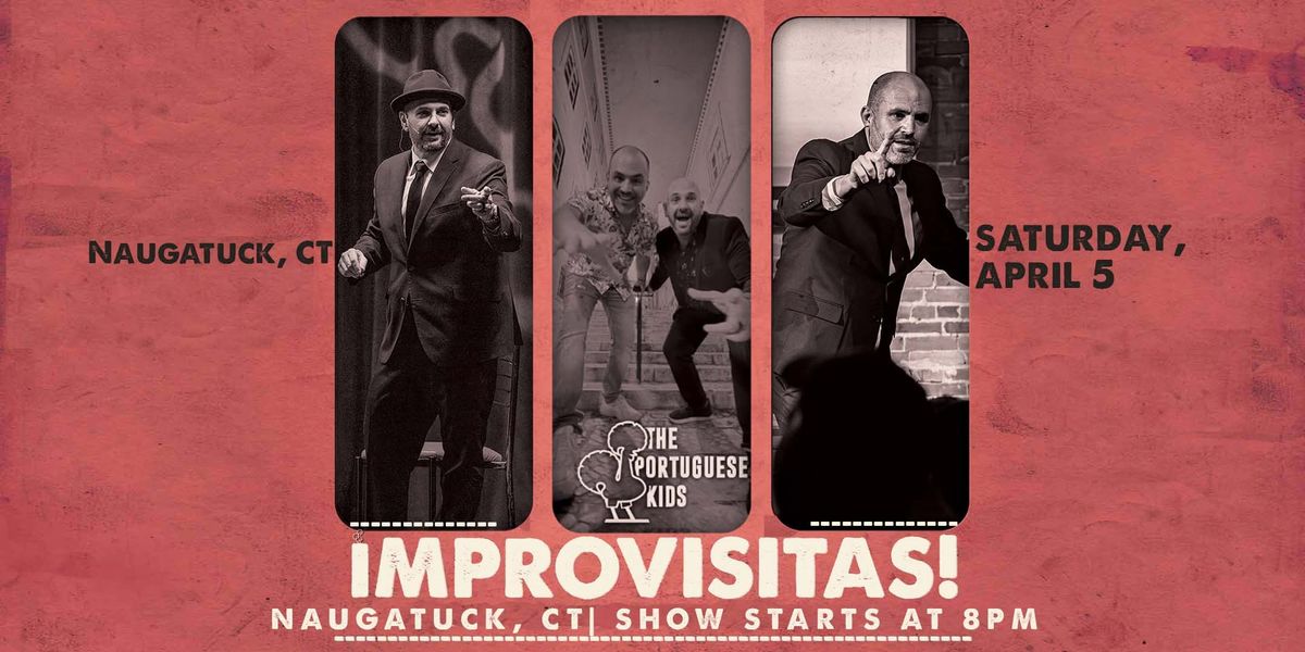 Naugatuck, CT | iMPROVISITAS!