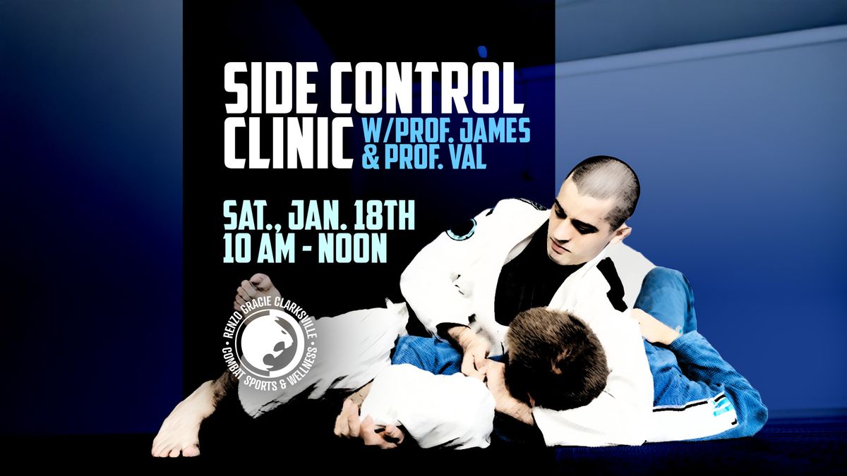 Enhancement Clinic: Side Control