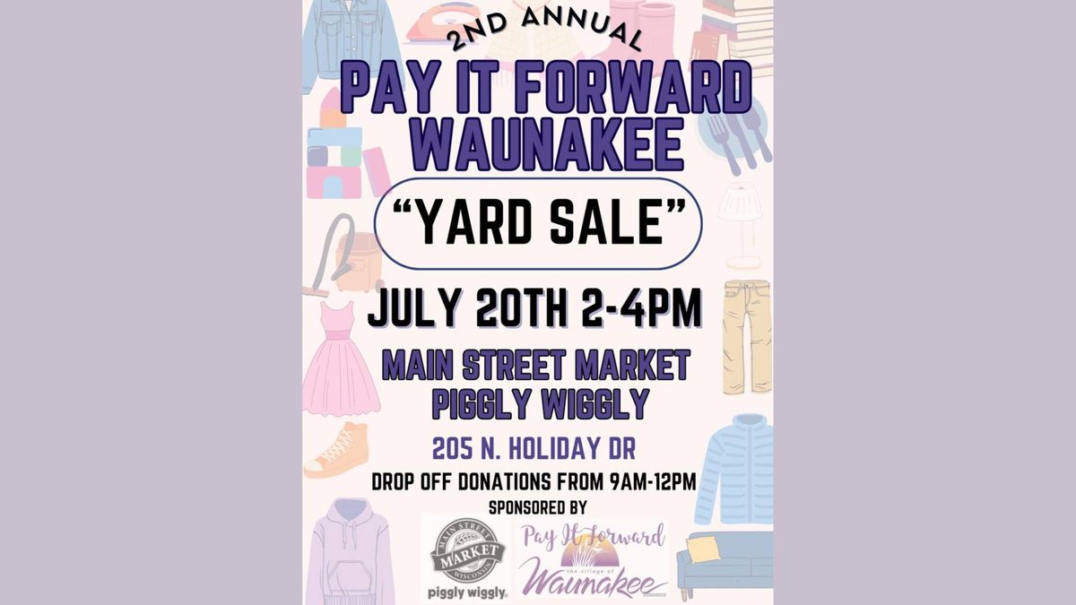 Pay It Forward Wauankee "Yard Sale"