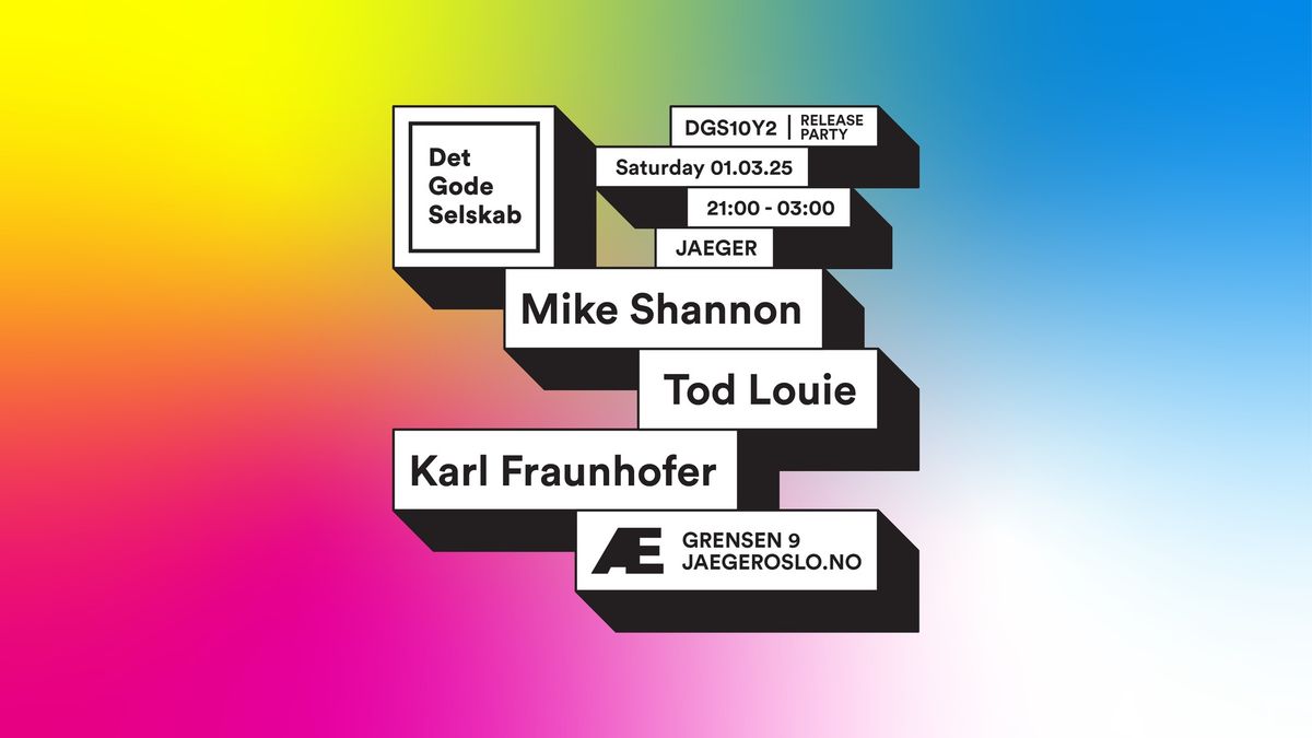 SATURDAY Nightflight x Det Gode Selskab: Mike Shannon (Cynosure)