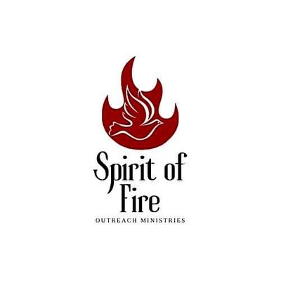 Spirit of Fire Outreach Ministries
