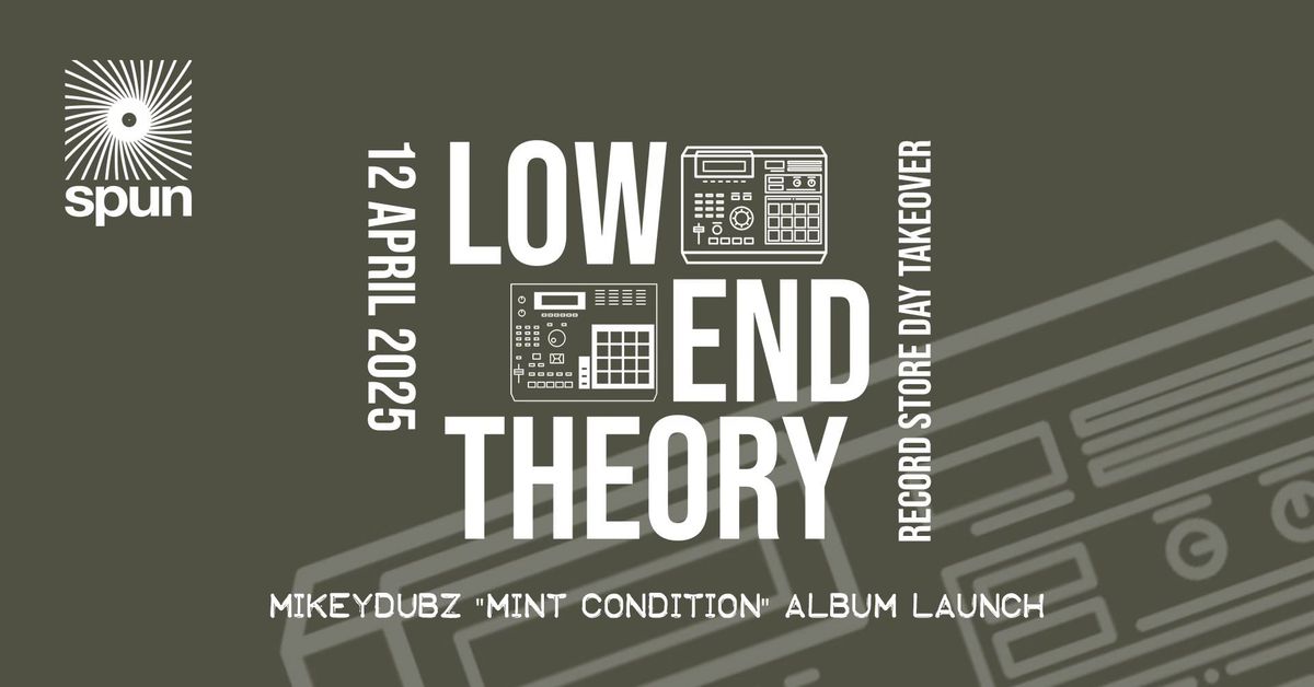 Low End Theory Record Store Day Takeover @ Spun