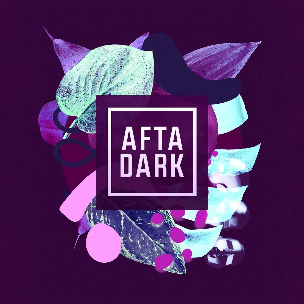 AFTA DARK - Sat 6th September