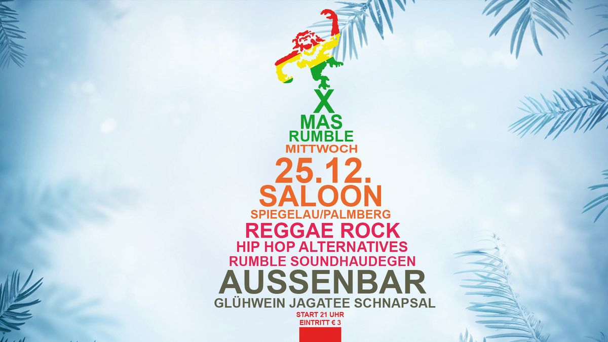 The legendary XMAS RUMBLE im Saloon Spiegelau\/Palmberg