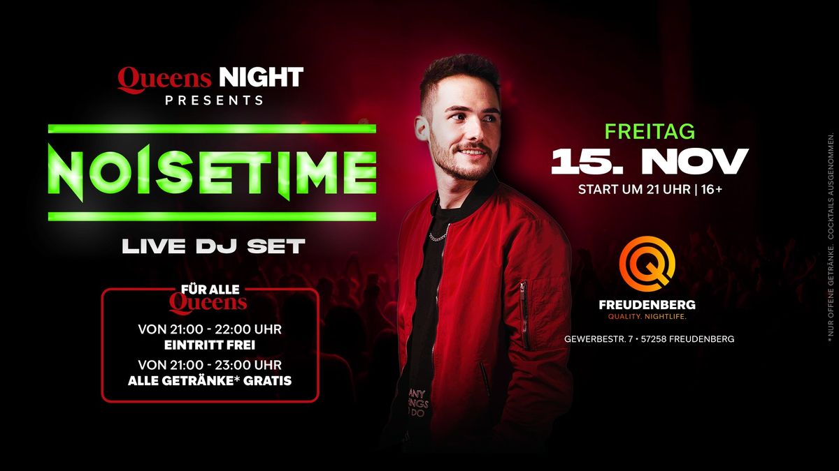 Queens Night presents NOISETIME (LIVE DJ SET)