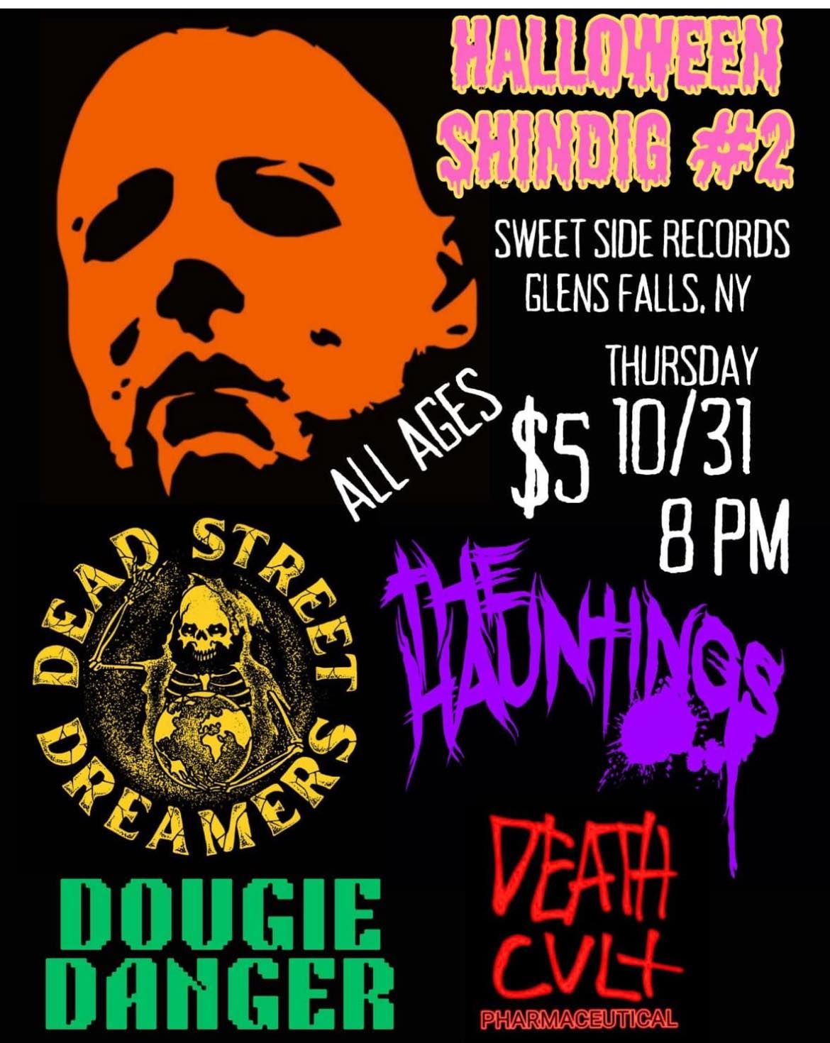 Glens Falls Halloween Shindig #2 w\/ Dead Street Dreamers, Death Cult Pharmaceutical,+more