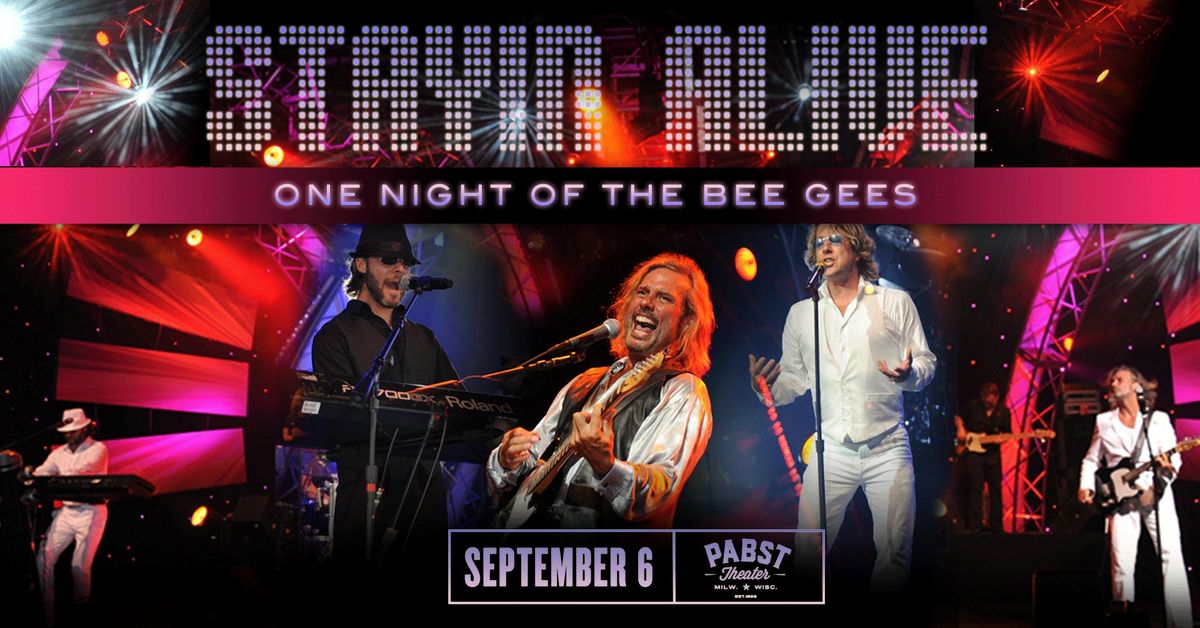 Stayin Alive: One Night of the Bee Gees at Pabst Theater