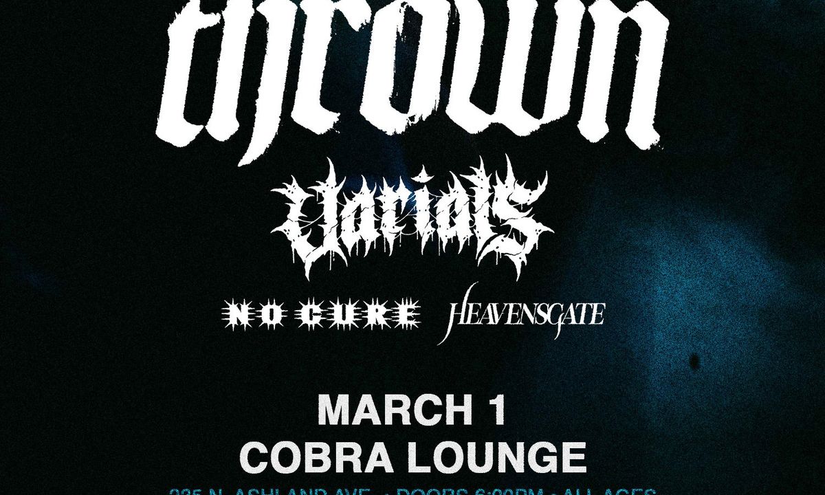 Thrown \/ Varials \/ No Cure \/ Heavensgate